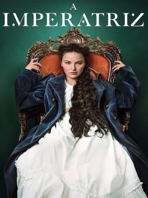 A Imperatriz : Poster