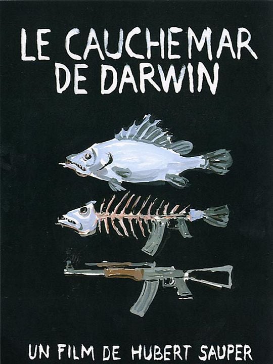 O Pesadelo de Darwin : Poster Hubert Sauper