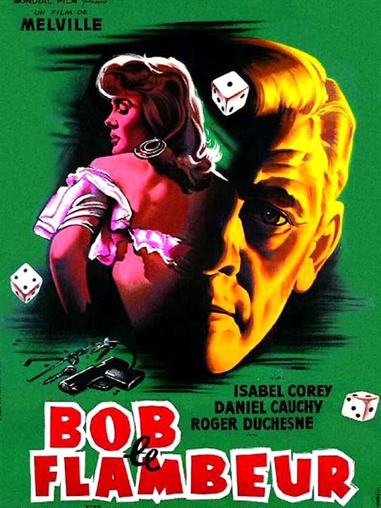 Bob, o Jogador : Poster Jean-Pierre Melville, Roger Duchesne