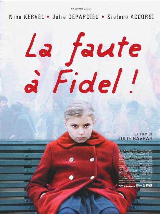 A Culpa é do Fidel! : Poster Julie Gavras