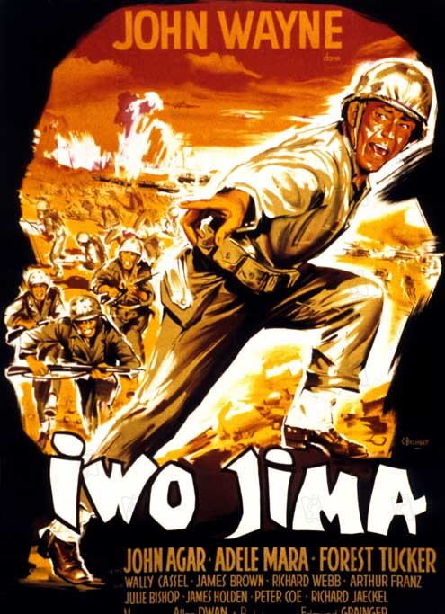 Iwo Jima, o Portal da Glória : Poster John Wayne, Allan Dwan