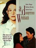 Uma Mulher Perigosa : Poster