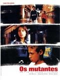 Os Mutantes : Poster