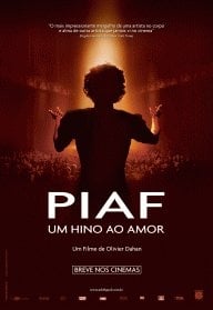 Piaf - Um Hino ao Amor : Poster