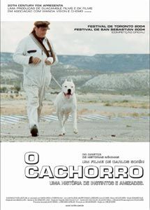 O Cachorro : Fotos