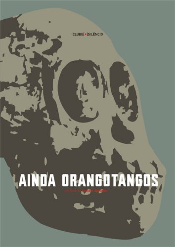 Ainda Orangotangos : Poster