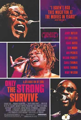 Only the Strong Survive : Fotos