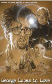 George Lucas Apaixonado : Poster