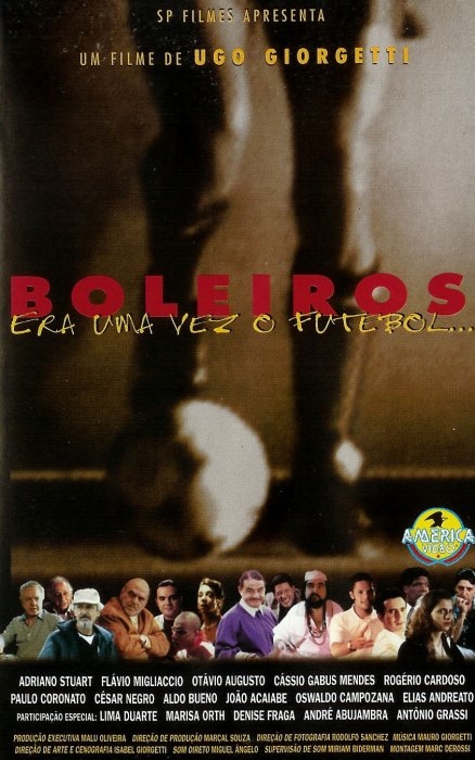 Boleiros - Era uma Vez o Futebol... : Poster