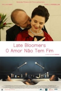Late Bloomers - O Amor Não Tem Fim : Poster