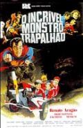 O Incrível Monstro Trapalhão : Fotos