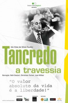 Tancredo - A Travessia : Fotos