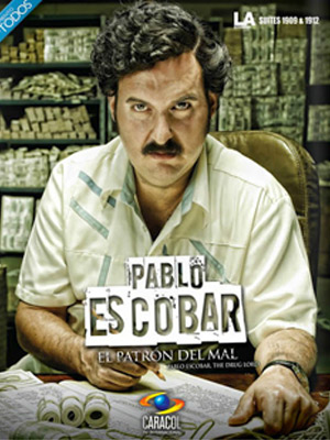 Pablo Escobar, O Senhor do Tráfico : Poster