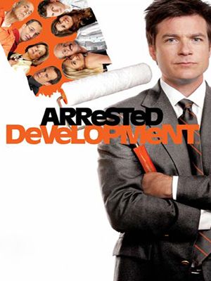 Arrested Development : Poster