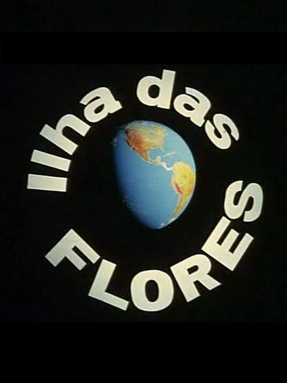 Ilha das Flores : Poster