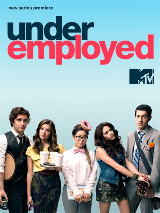 Underemployed : Poster