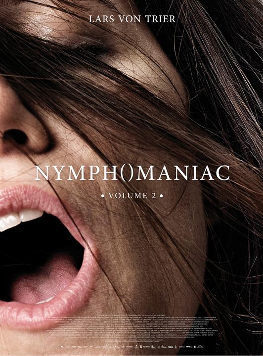 Ninfomaníaca - Volume 2 : Poster