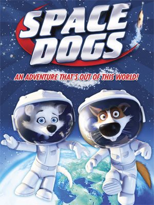 Space Dogs : Poster