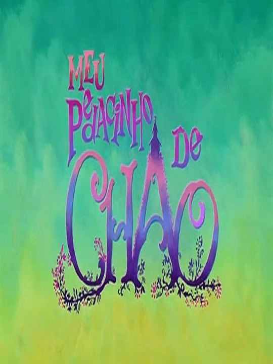 Meu Pedacinho de Chão : Poster