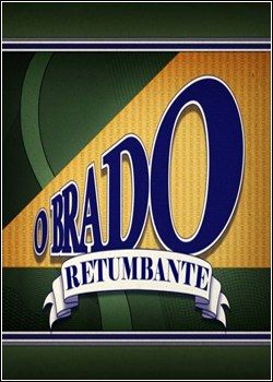 O Brado Retumbante : Poster