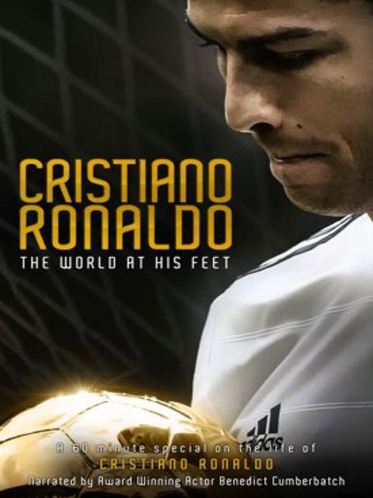 Cristiano Ronaldo: The World at His Feet : Poster