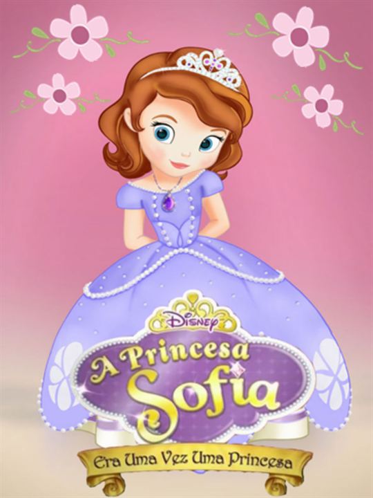 Princesinha Sofia: Era Uma Vez : Poster