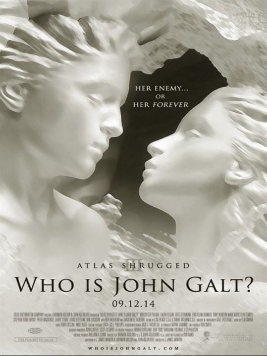 Atlas Shrugged III: Who is John Galt? : Poster