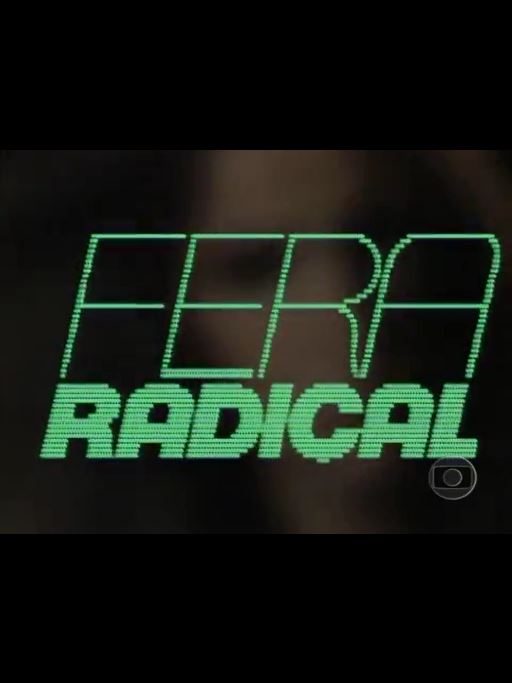 Fera Radical : Poster