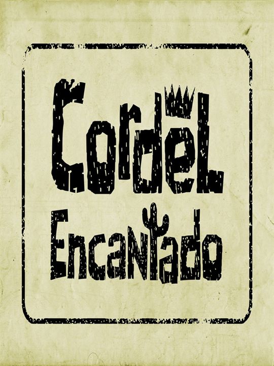 Cordel Encantado : Poster