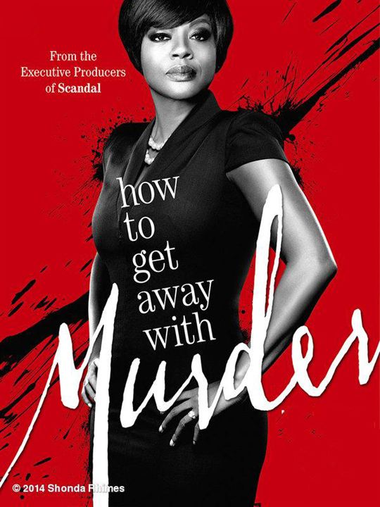 How To Get Away With Murder : Poster