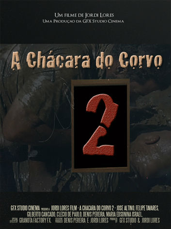 A Chácara do Corvo 2 : Poster