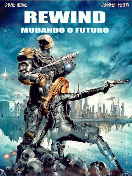 Rewind - Mudando o Futuro : Poster