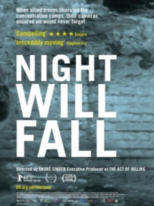 Night Will Fall : Poster