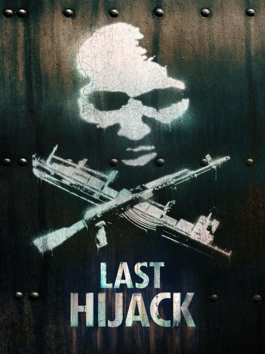 Last Hijack : Poster