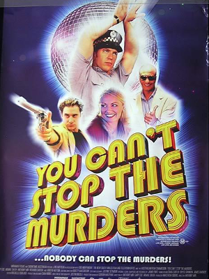 You Can't Stop the Murders : Poster