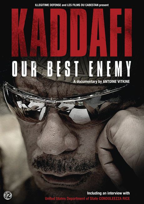 Kadafi, Nosso Melhor Inimigo : Poster
