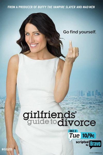 Girlfriends’ Guide to Divorce : Poster
