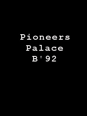 Pioneers Palace : Poster