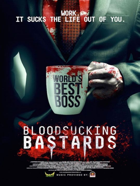 Bloodsucking Bastards : Poster