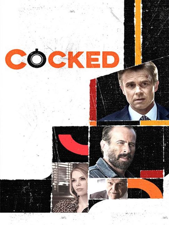 Cocked : Poster