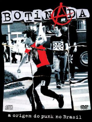Botinada - A Origem do Punk no Brasil : Poster