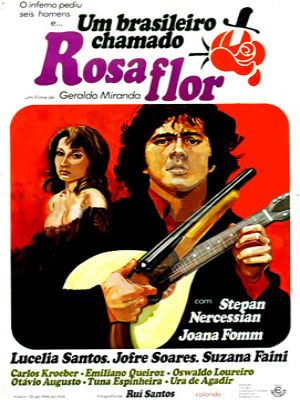 Um Brasileiro Chamado Rosaflor : Poster
