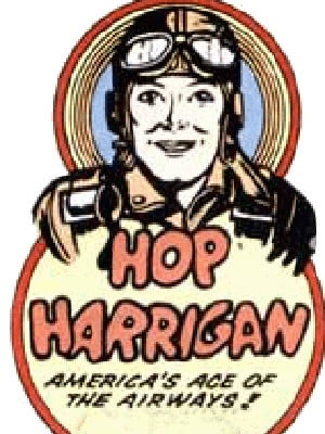 Hop Harrigan America's Ace of the Airways : Poster