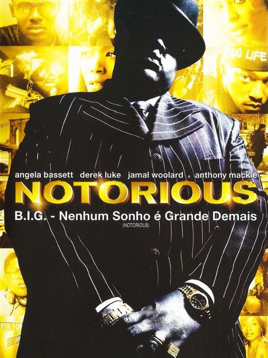 Notorious B.I.G. - Nenhum Sonho é Grande Demais : Poster