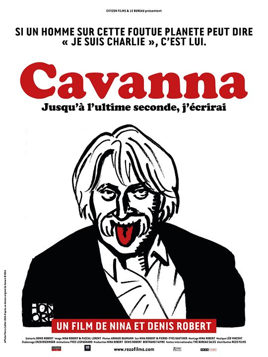 Cavanna, jusqu’à l’ultime seconde, j’écrirai : Poster