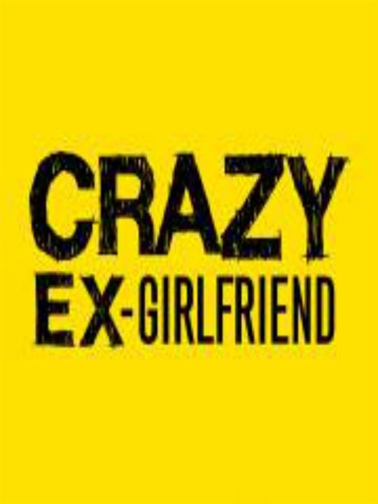 Crazy Ex-Girlfriend : Poster