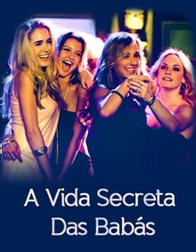 A vida secreta das babás : Poster