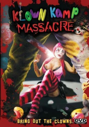 Klown Kamp Massacre : Poster