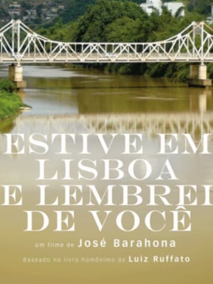 Estive em Lisboa e Lembrei de Você : Poster