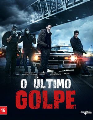 O Último Golpe : Poster